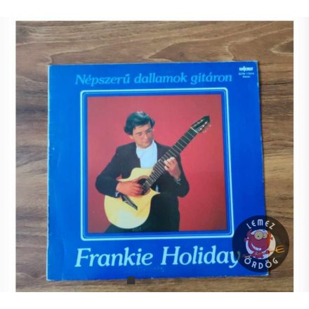 Frankie Holiday / Népszerű dallamok gitáron SLPM 17914