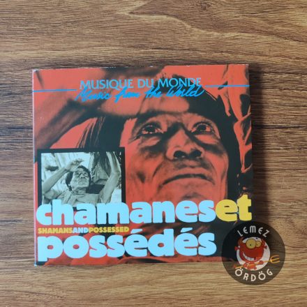 Chamaneset Possèdès / Shamans and Possessed