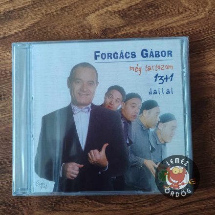 Forgács Gábor / Még tartozom 13+1 dallal SZ006