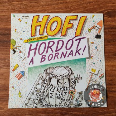 Hofi Géza / Hordót a bornak!