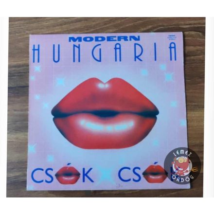 Modern Hungária / Csók X Csók SLPM 37107