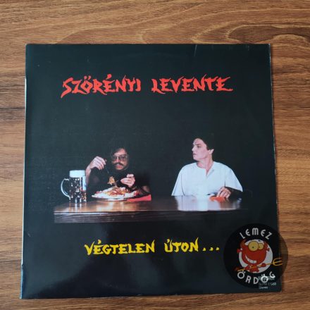 Szörényi Levente / Végtelen úton 